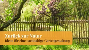Naturgarten Zäune